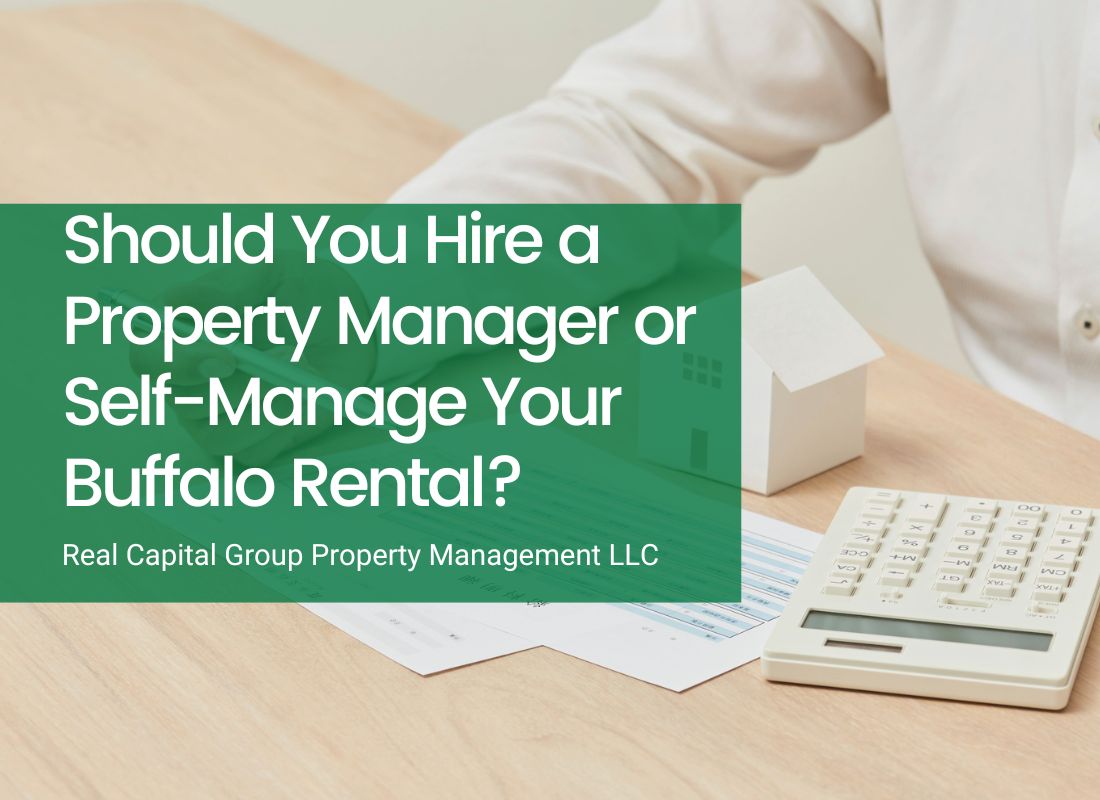 Should You Hire a Property Manager or Self-Manage Your Buffalo Rental?